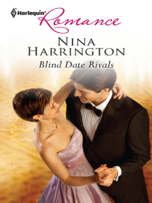 Title details for Blind Date Rivals by Nina Harrington - Available